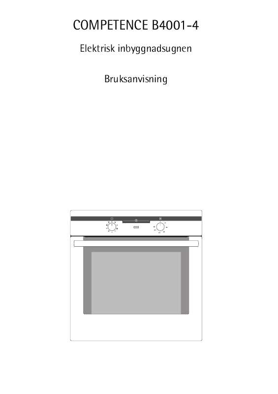 Detaljerade användarinstruktioner finns i bruksanvisningen Instruktionsbok AEG-ELECTROLUX B4001-4-M (NORDIC) R Manual AEG-ELECTROLUX B4001-4-M (NORDIC) R Bruksanvisning