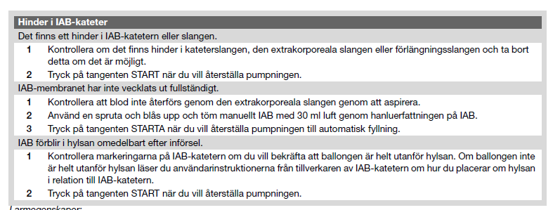 Apendix A Scrollkompressorn Maquet har fått information om att scrollkompressorn för CARDIOSAVE IABP i vissa fall inte uppfyller specifikationerna för utgångstryck eller vakuum vid specifika flöden.