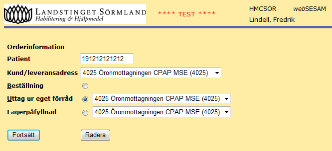 4(10) Du kan behöva ändra Kund/leveransadress till 4025 ÖHN-mottagningen MSE, 4114 ÖHN-mottagningen KSK, 4125 ÖHN-mottagningen NLN, 4188 Hörsel- och dövmottagningen, 70601 Hörselvårdsmottagningen