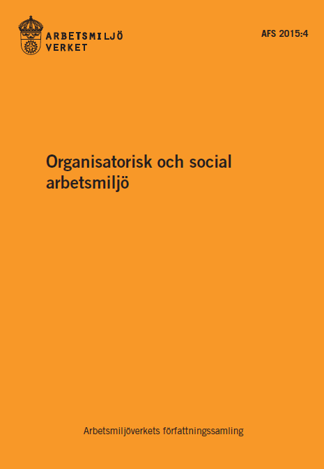 Organisatorisk och social arbetsmiljö Forts.
