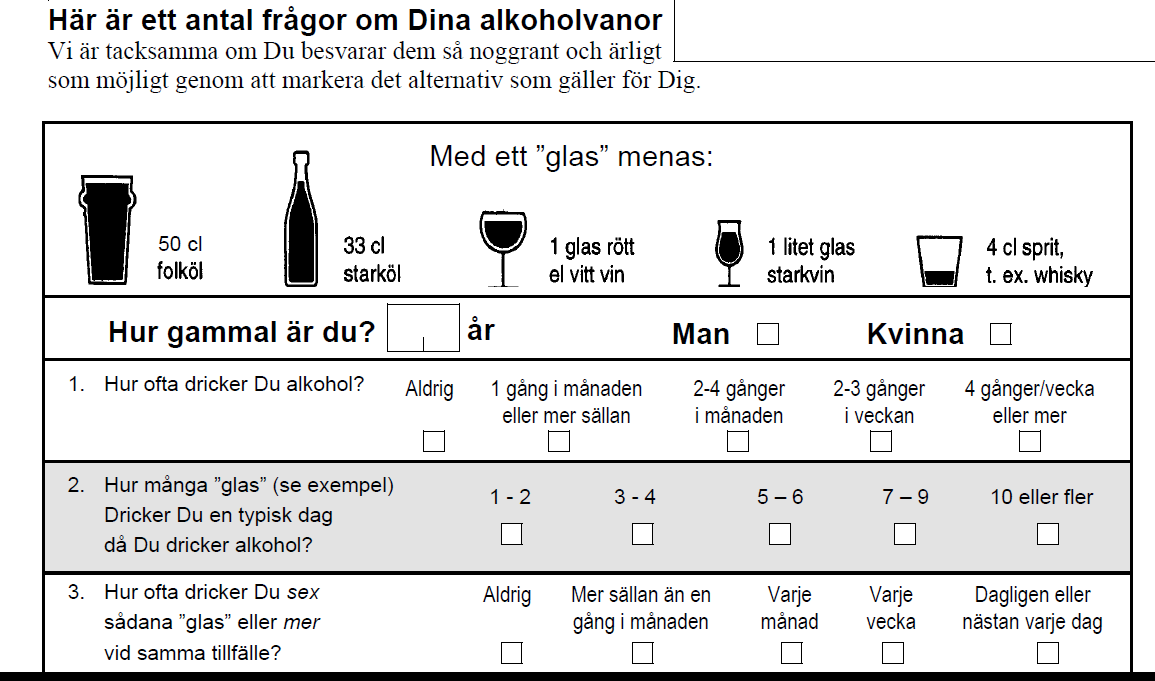 Alkohol Ta ALLTID alkoholanamnes vid en basal minnesutredning - AUDIT - Blodprover: CDT, PetCath Om det framkommer