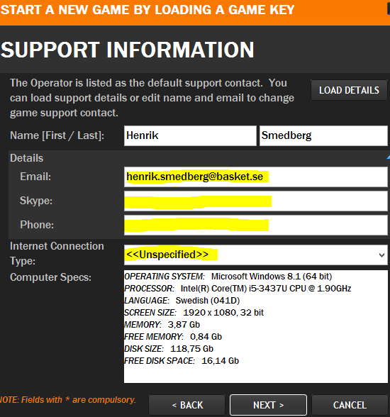 5. Support information Ange skype och telefonnummer så supporten kan kontakta dig
