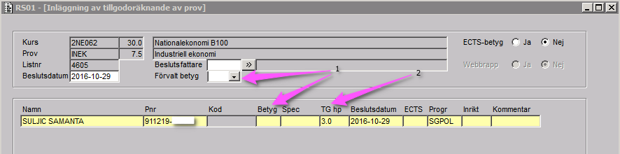 2016-11-21 Sid 9 (12) Stäng fönstret och klicka på Bearbeta lista. Klicka på studentens namn, som nu blir gulmarkerat. 1.