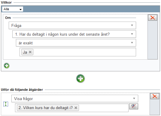 73 Hoppa till en fråga Om du vill att en respondent som uppfyller villkoret ska hoppa över ett antal frågor kan du som beskrivs ovan dölja de frågor som ska hoppas över.