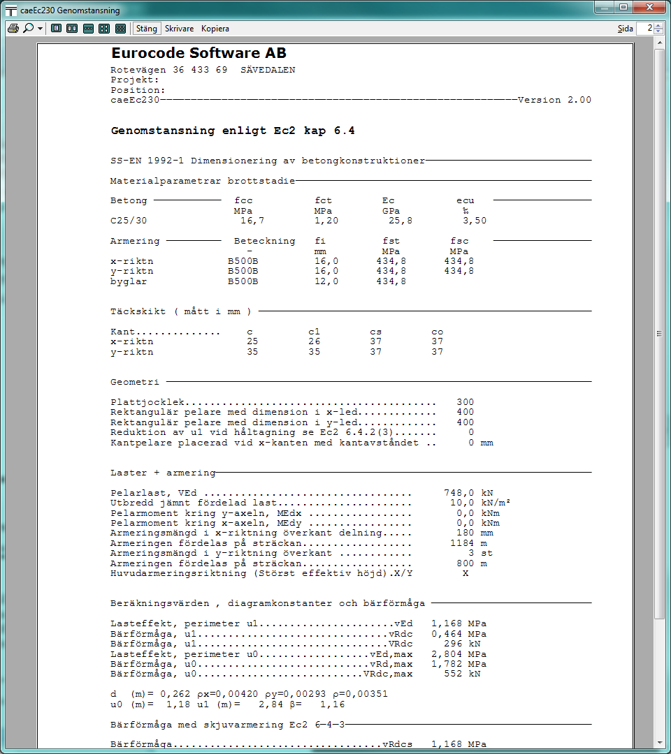 caeec230 Genomstansning Sidan 11(16) 3.2.3 Resultat När all information är inmatad erhåller du i detta steg en sammanställning av alla tidigare steg, se Figur 3-7.