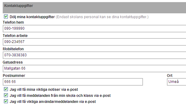 Under fliken Inställningar som du hittar från din personliga startsida, kan du själv lägga in och uppdatera dina kontaktuppgifter.