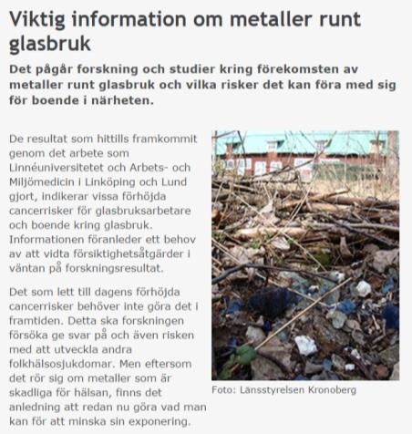 Många äter hemodlat Bär och svamp finns tillgängligt nära glasbruk Vad informerar vi om