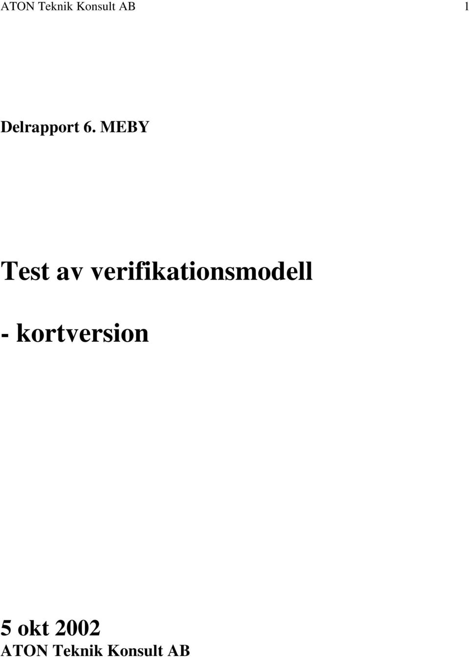 MEBY Test av