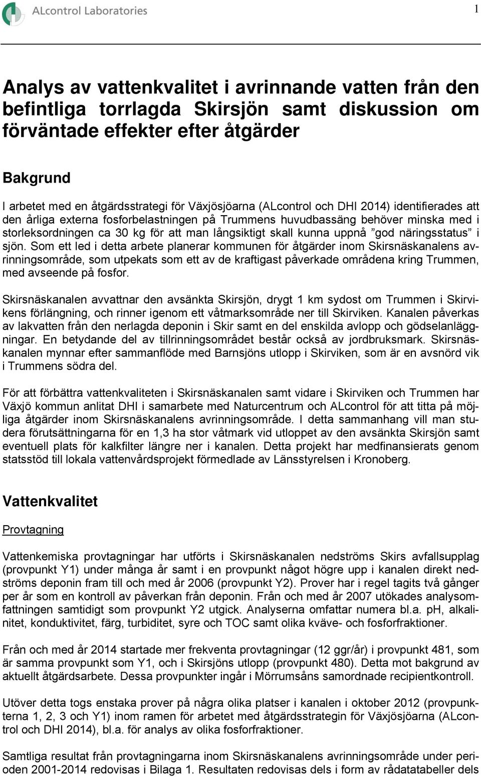 näringsstatus i sjön.