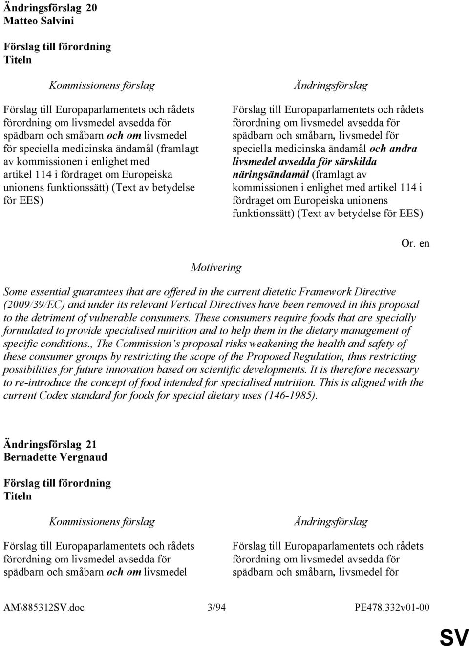 spädbarn och småbarn, livsmedel för speciella medicinska ändamål och andra livsmedel avsedda för särskilda näringsändamål (framlagt av kommissionen i enlighet med artikel 114 i fördraget om