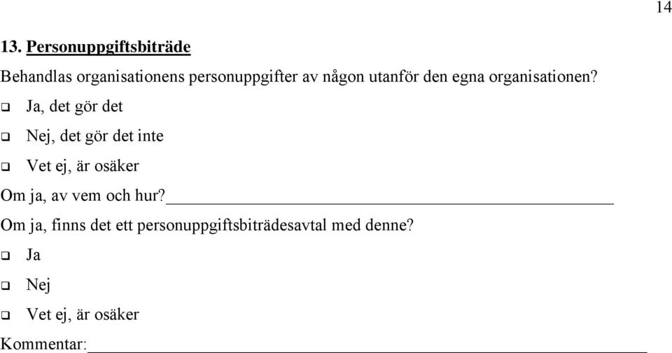 personuppgifter av någon utanför den egna organisationen?