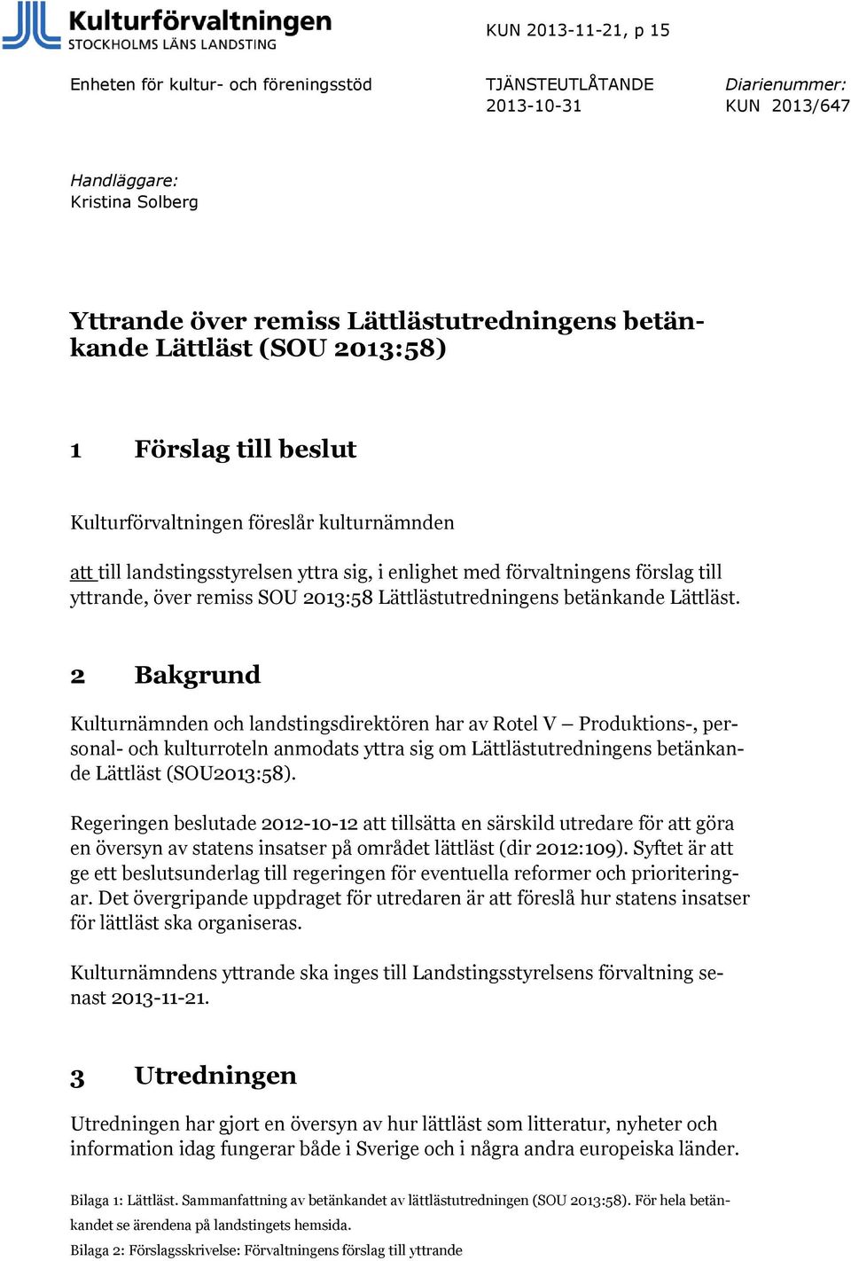 2013:58 Lättlästutredningens betänkande Lättläst.