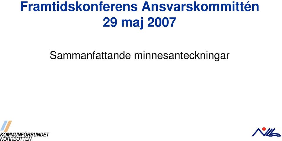 maj 2007