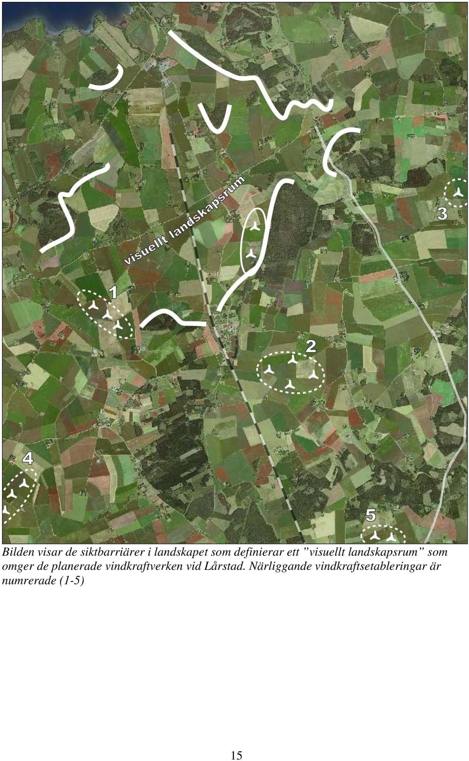 de planerade vindkraftverken vid Lårstad.