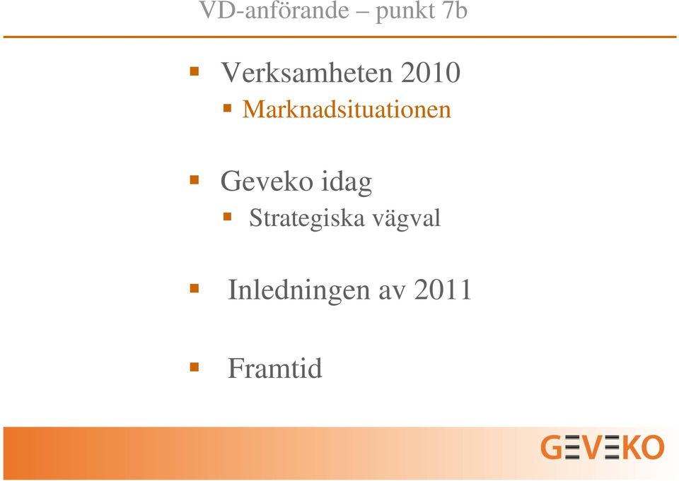 Marknadsituationen Geveko