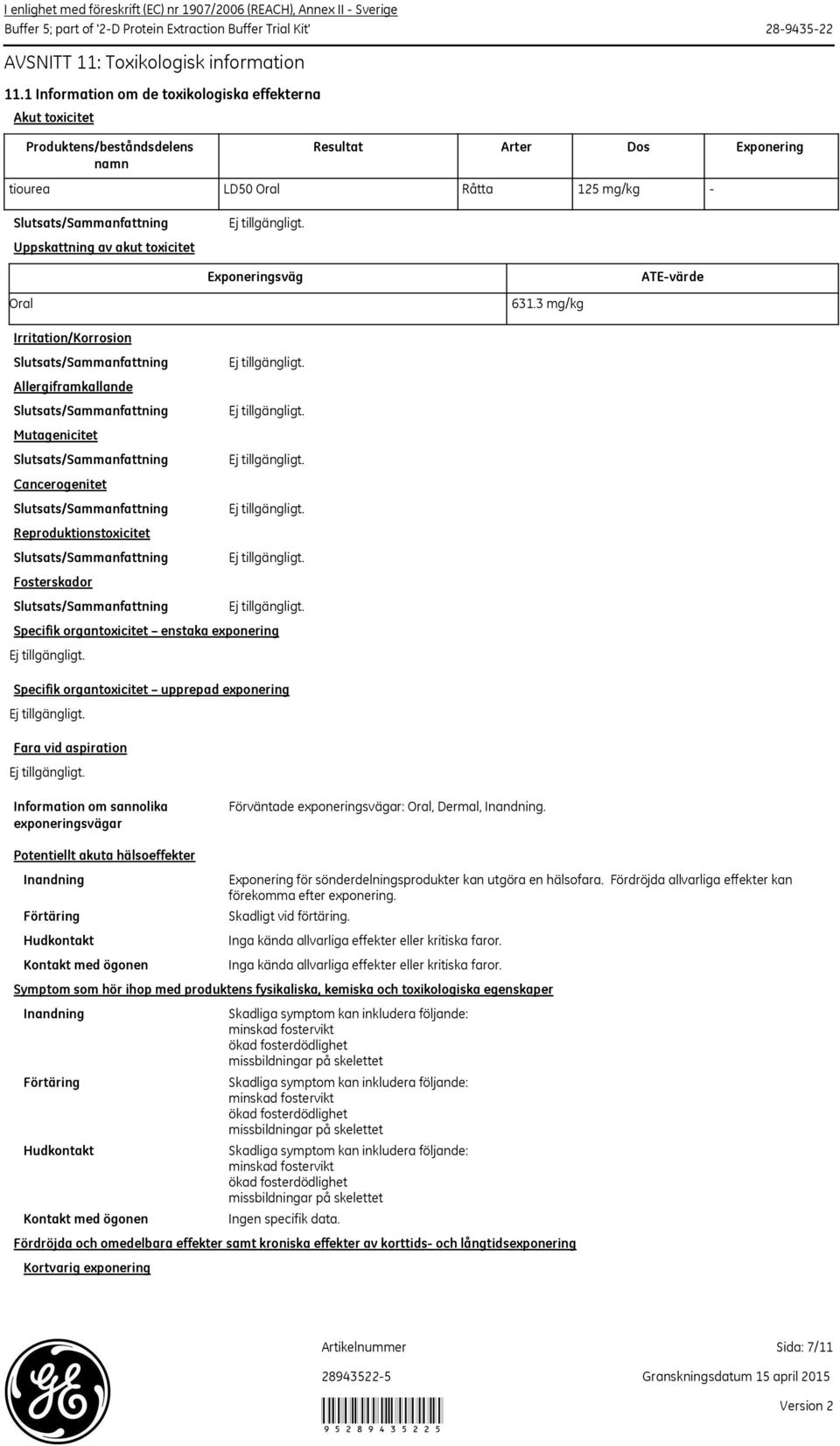 akut toxicitet Exponeringsväg ATE-värde Oral 631.