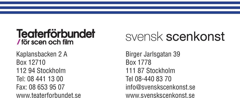 se Birger Jarlsgatan 39 Box 1778 111 87 Stockholm Tel