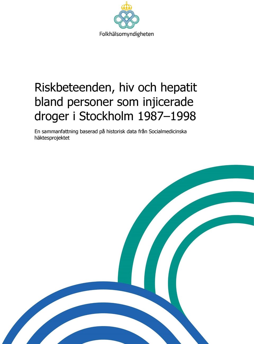 1987 1998 En sammanfattning baserad på