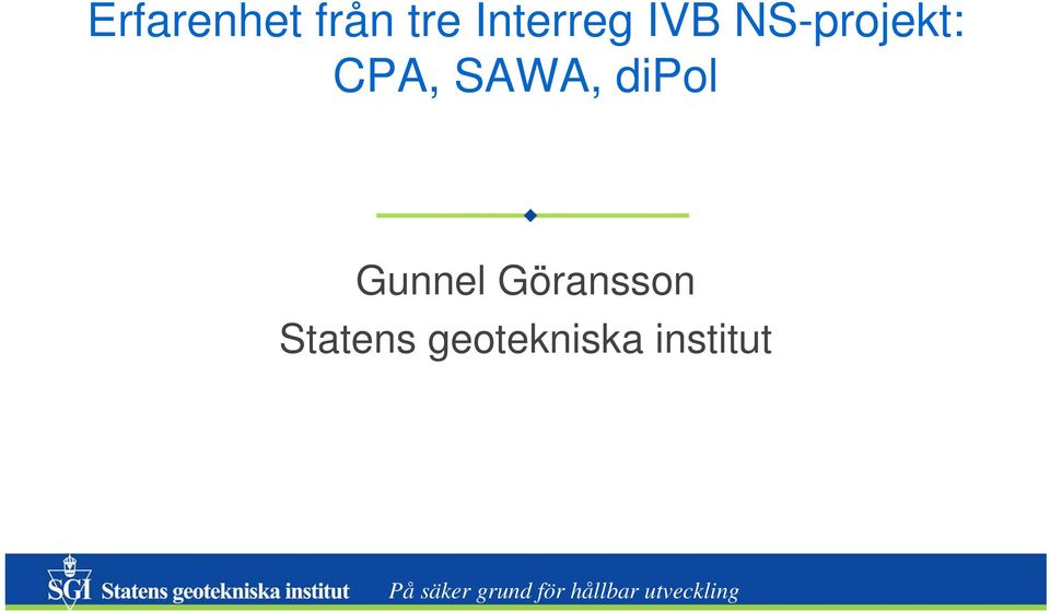 Göransson Statens geotekniska