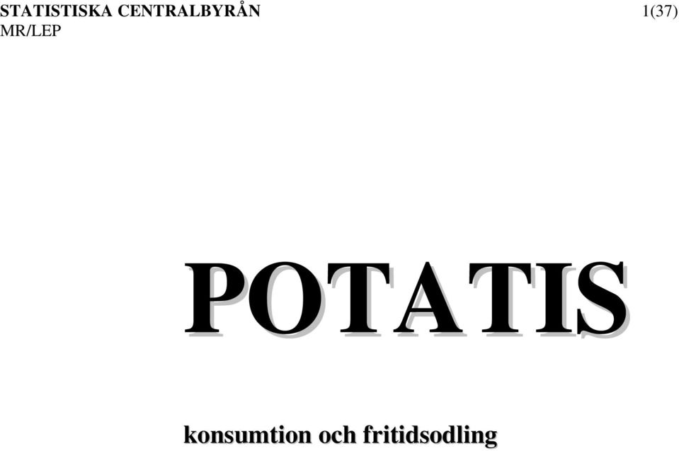 1(37) POTATIS