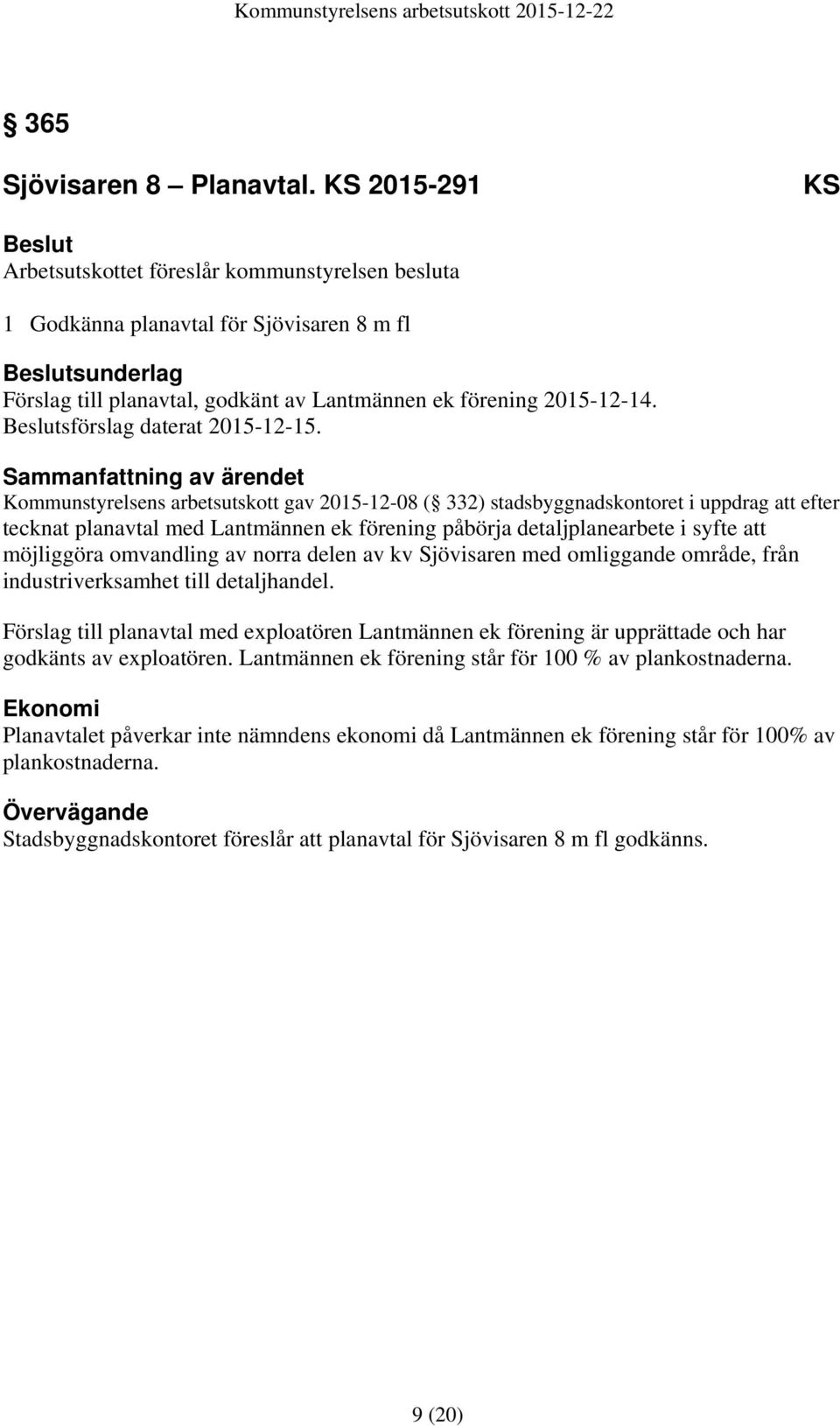 Beslutsförslag daterat 2015-12-15.