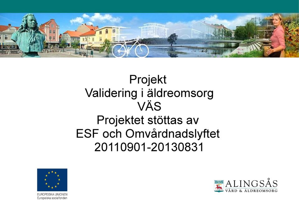 Projektet stöttas av ESF