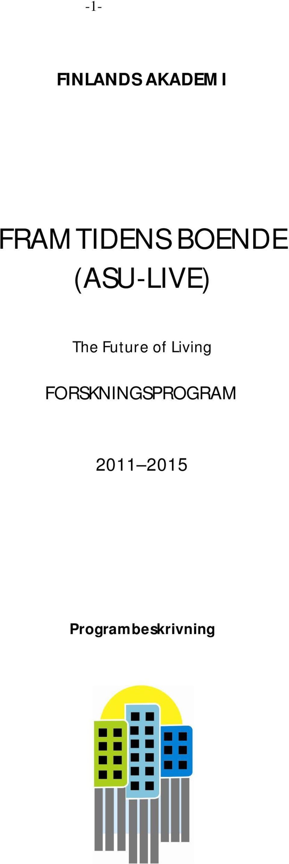 The Future of Living