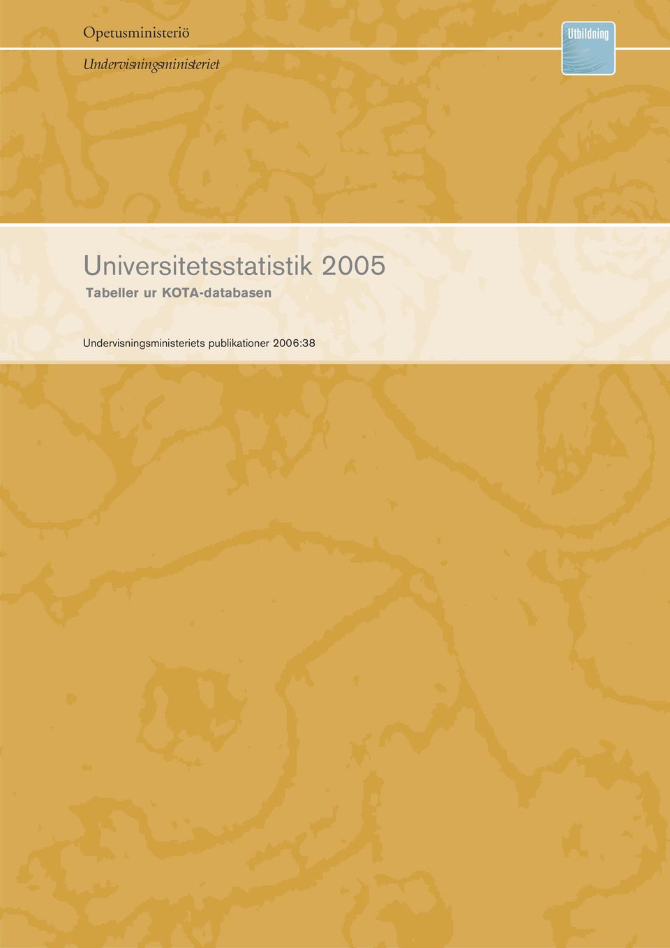 Universitetsstatistik 2005 Tabeller