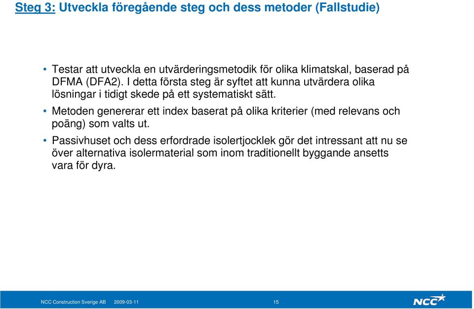 Metoden genererar ett index baserat på olika kriterier (med relevans och poäng) som valts ut.