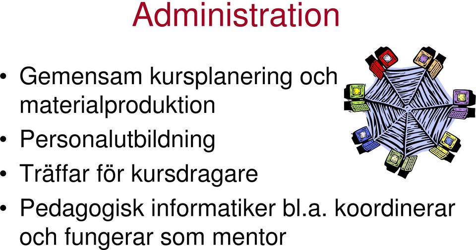 Träffar för kursdragare Pedagogisk