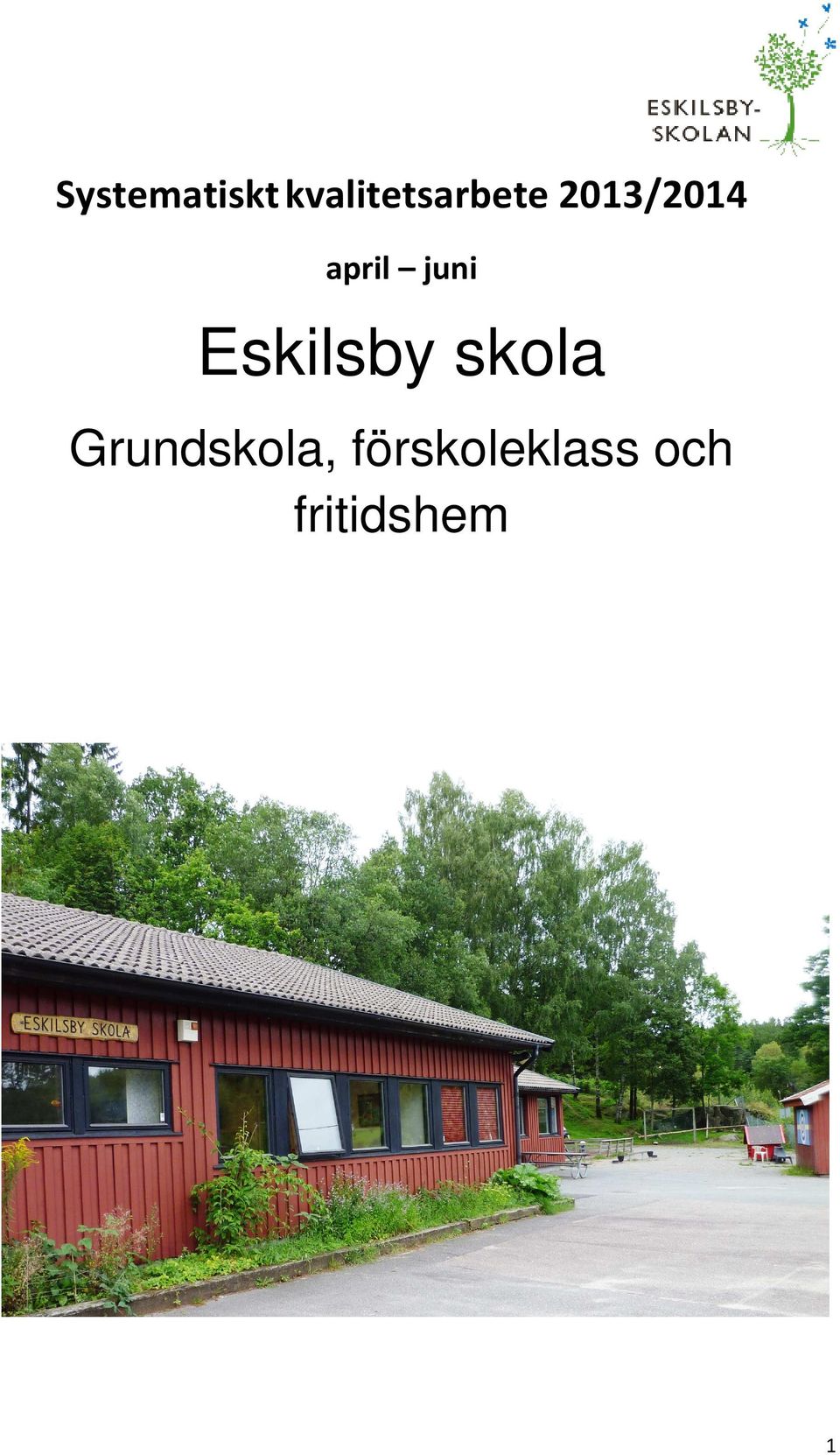 april juni Eskilsby skola