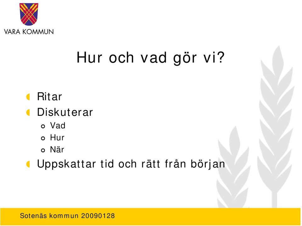 Hur När Uppskattar