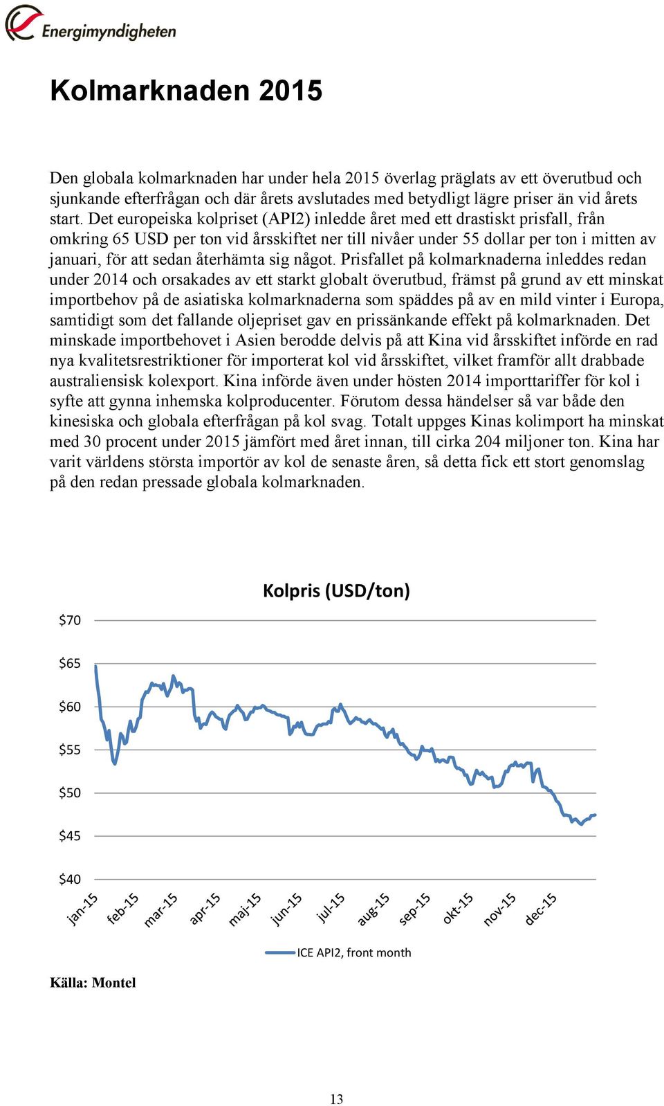 återhämta sig något.