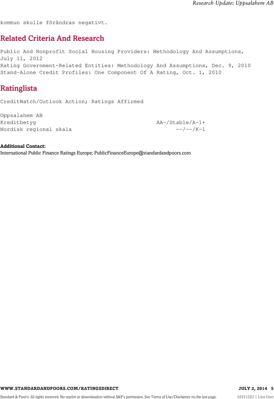 Methodology And Assumptions, Dec. 9, 2010 Stand-Alone Credit Profiles: One Component Of A Rating, Oct.