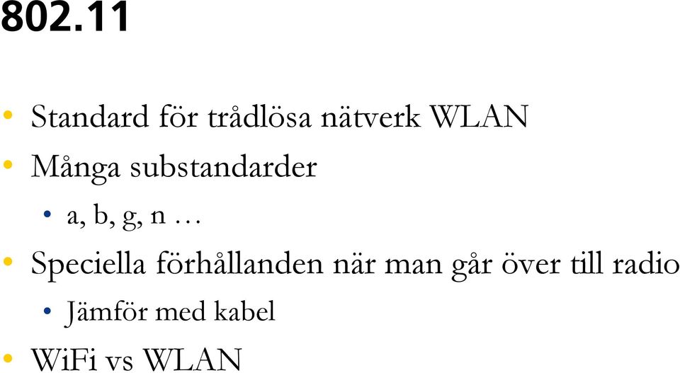 Speciella förhållanden när man går