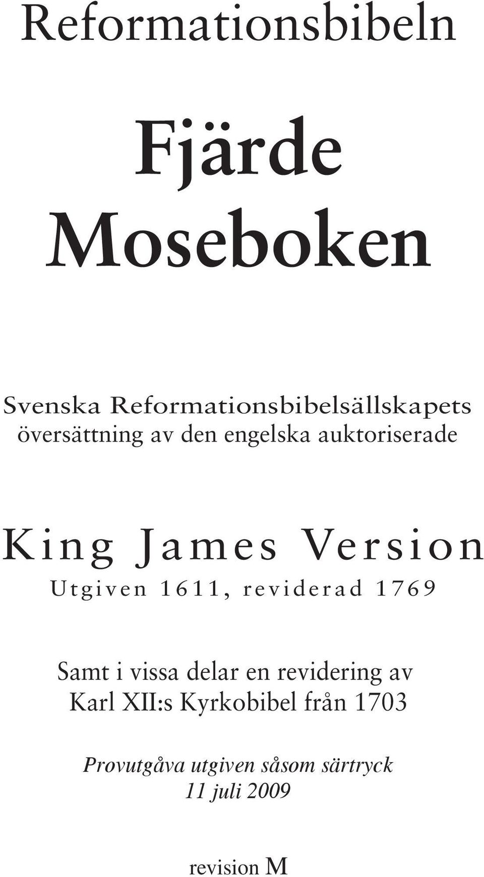 6 1 1, r e v i d e r a d 1 7 6 9 Samt i vissa delar en revidering av Karl