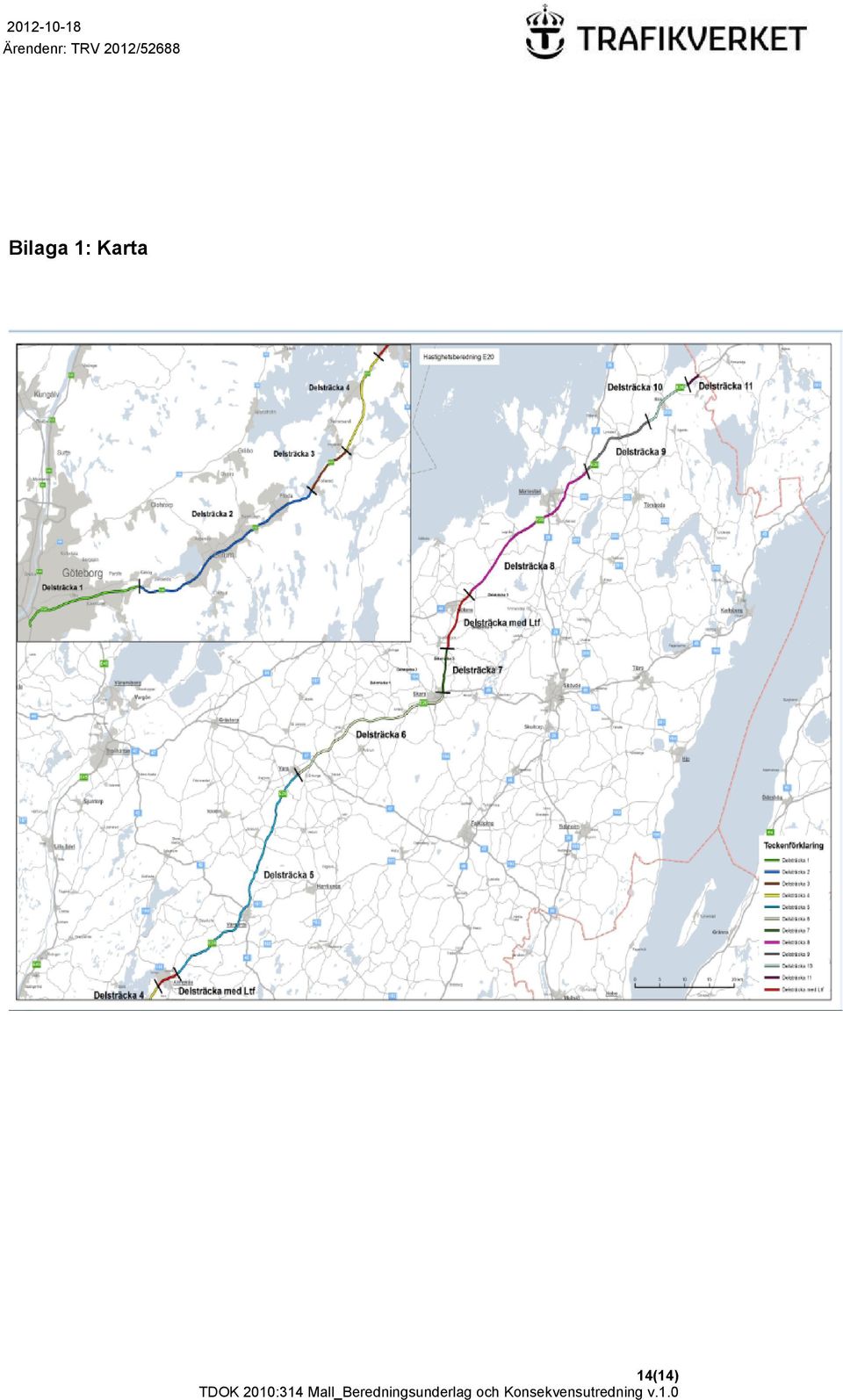 utveckling och arbetsmarknadsregioner) även om de går över länsgränserna.