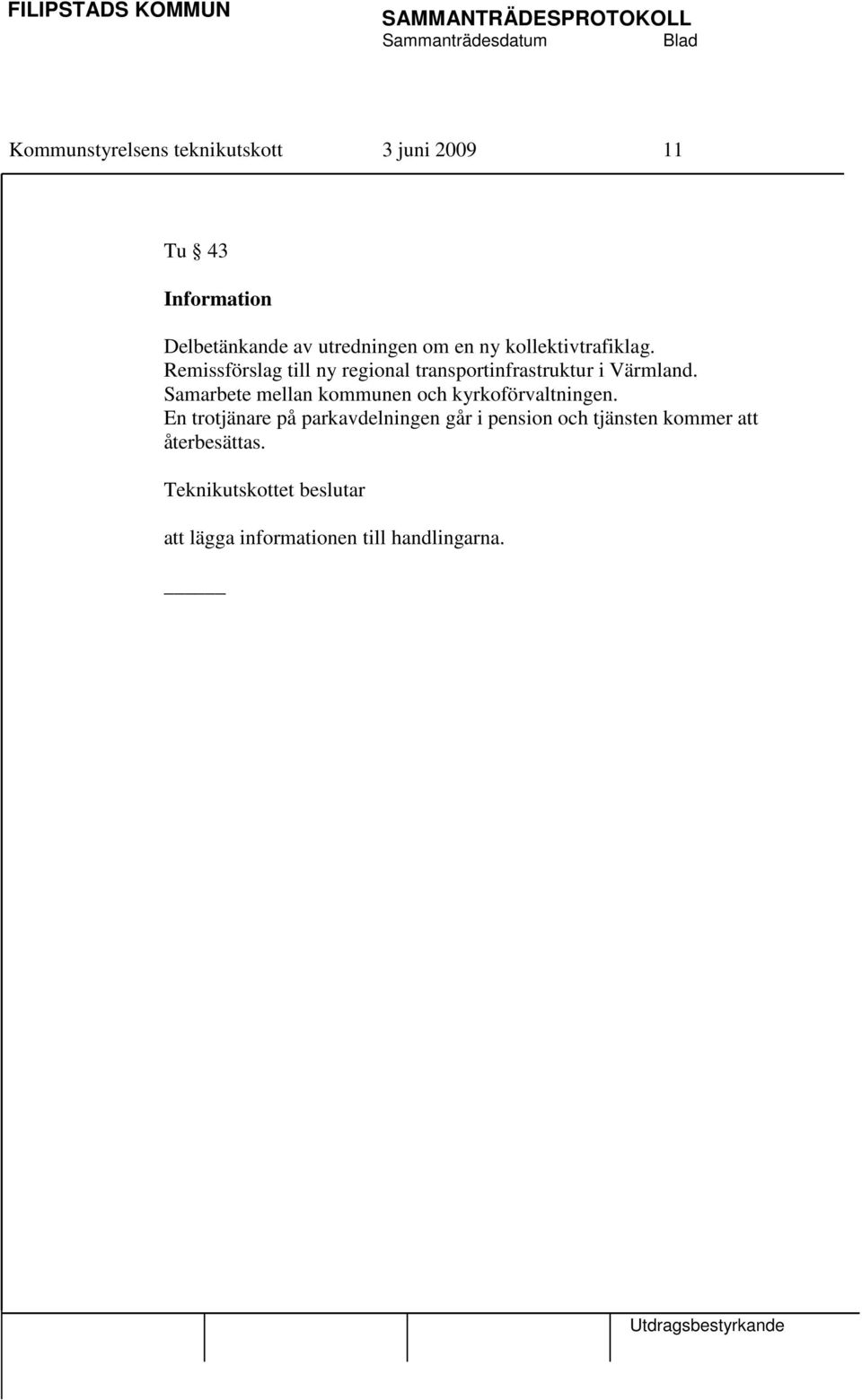 Remissförslag till ny regional transportinfrastruktur i Värmland.