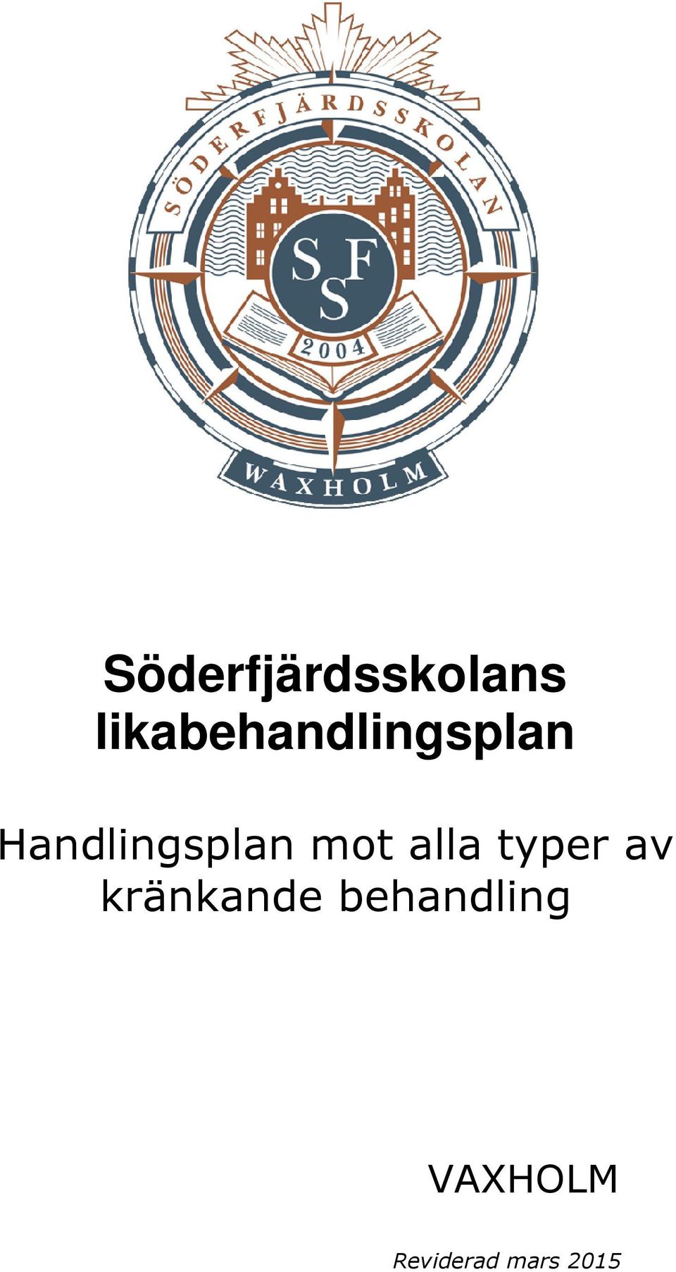 Handlingsplan mot alla typer