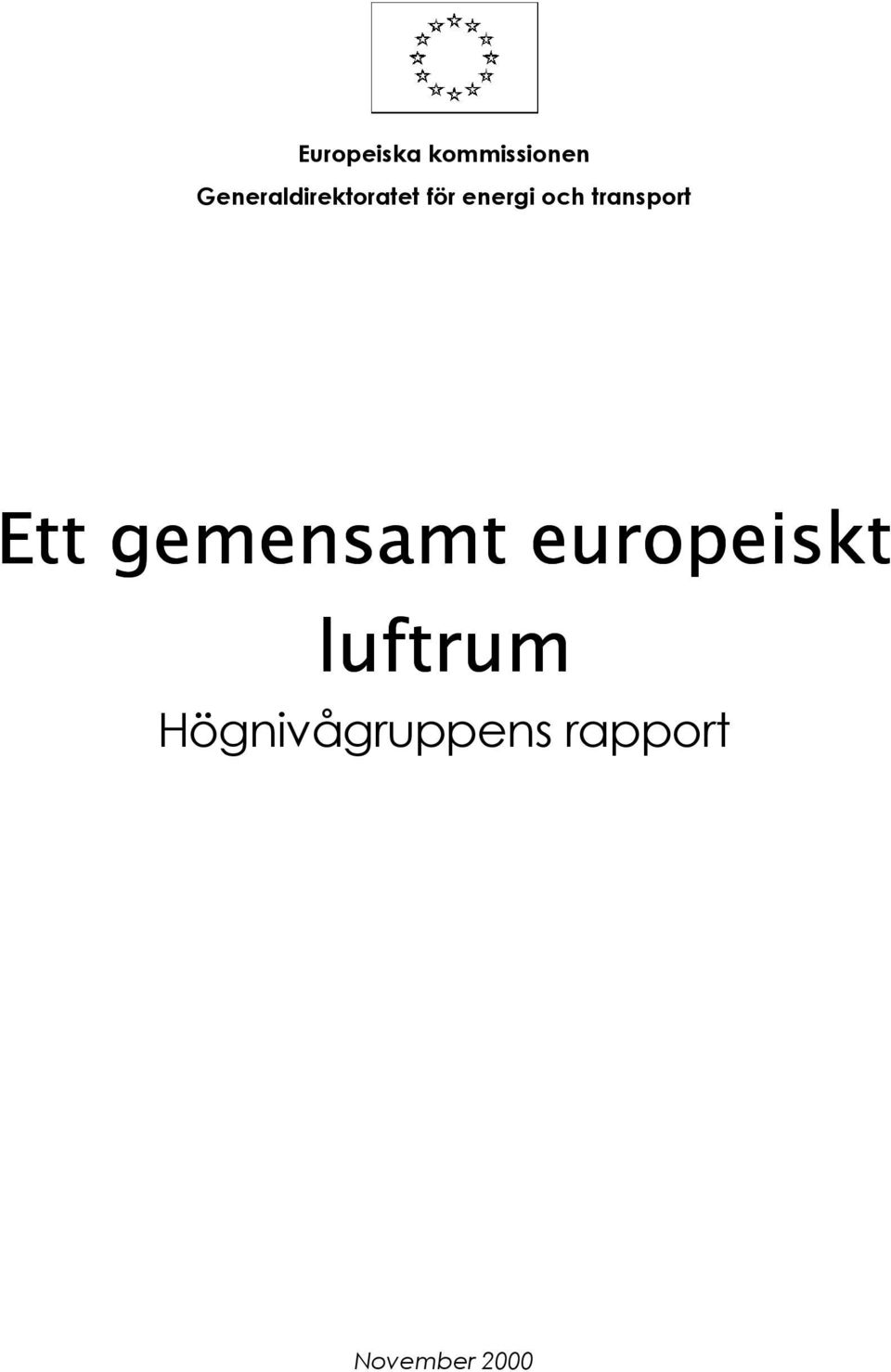 transport Ett gemensamt europeiskt