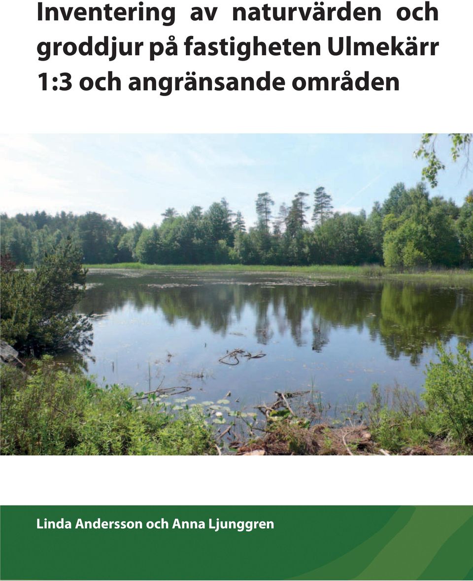 Ulmekärr 1:3 och angränsande