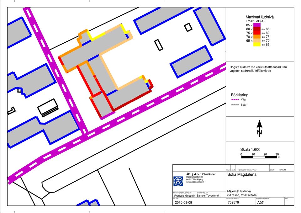 1:600 0 10 20 30 m ÅF Ljud och Vibrationer Hospitalsgatan 30 60 227 Norrköping www.afconsult.