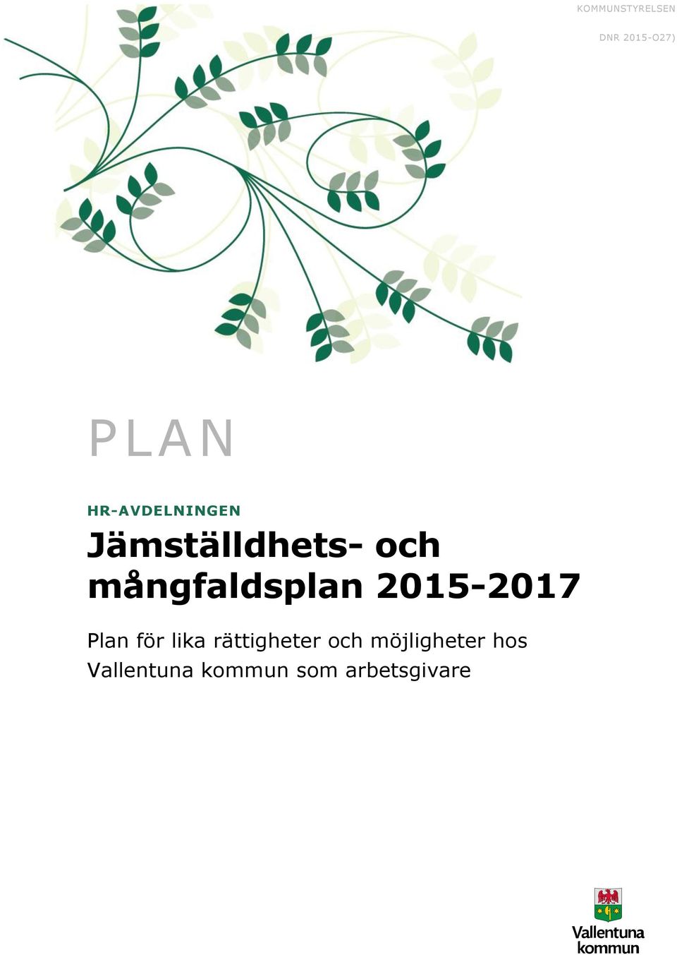 mångfaldsplan 2015-2017 Plan för lika