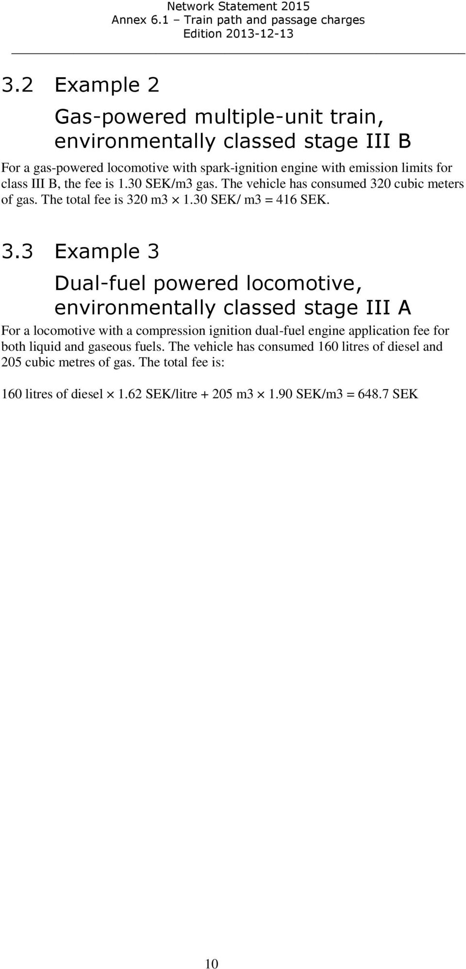 0 cubic meters of gas. The total fee is 32