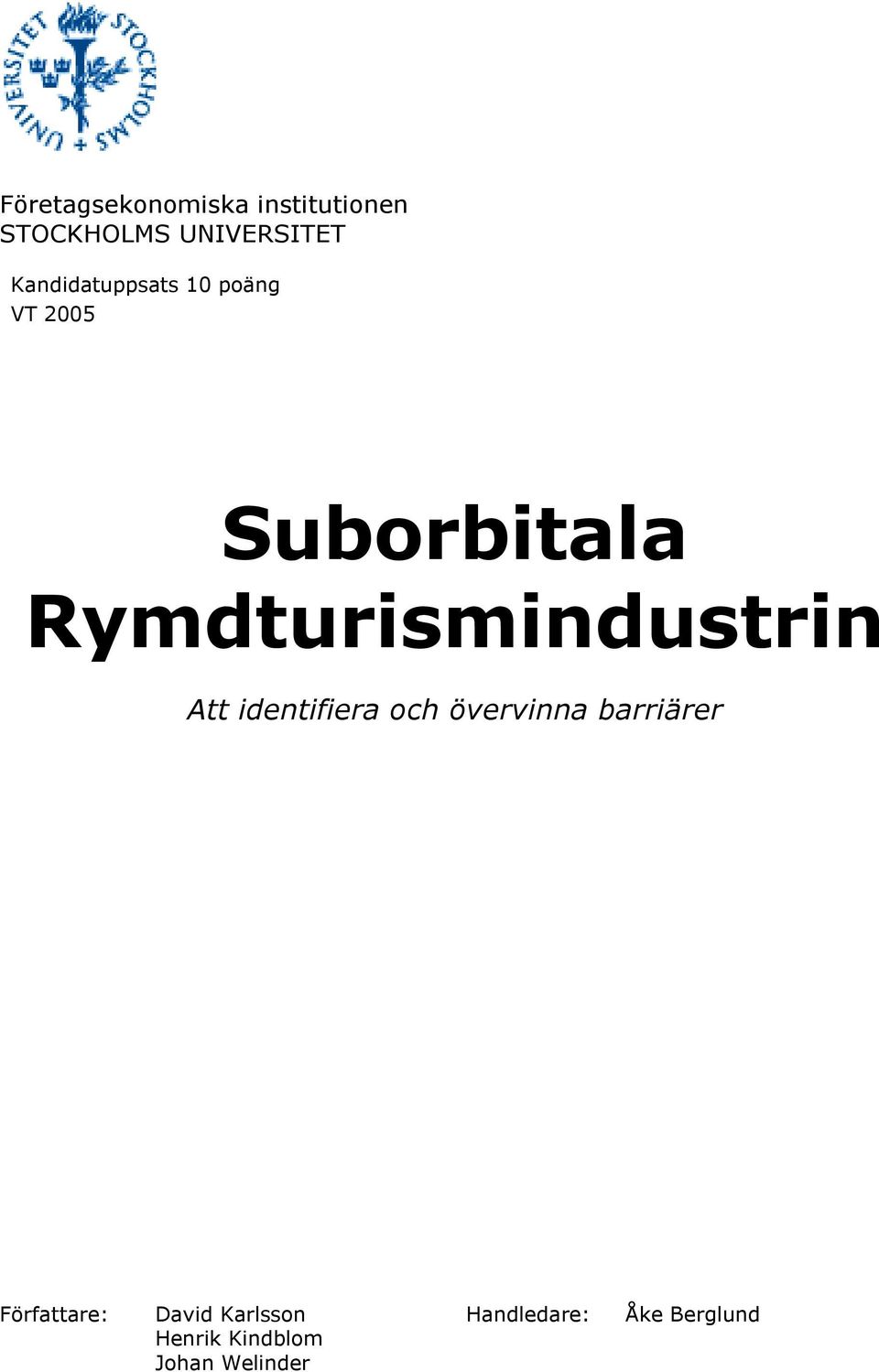 Rymdturismindustrin Att identifiera och övervinna barriärer