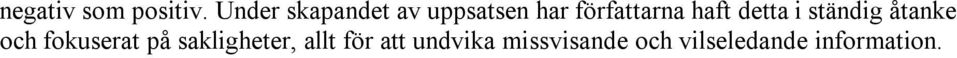 haft detta i ständig åtanke och fokuserat på