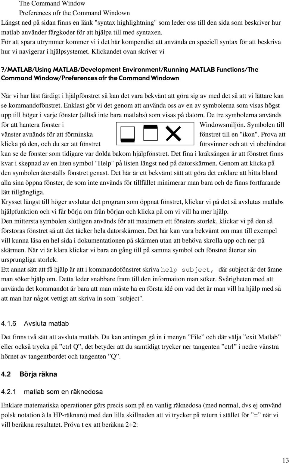 matlab/development!environment/running!matlab!functions/the Command!