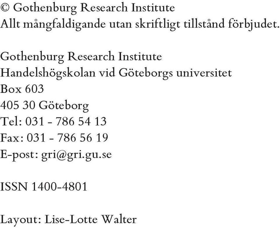 Gothenburg Research Institute Handelshögskolan vid Göteborgs