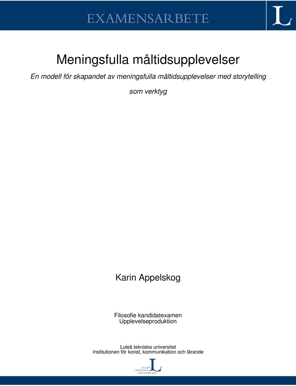 verktyg Karin Appelskog Filosofie kandidatexamen