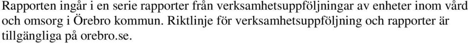 och omsorg i Örebro kommun.